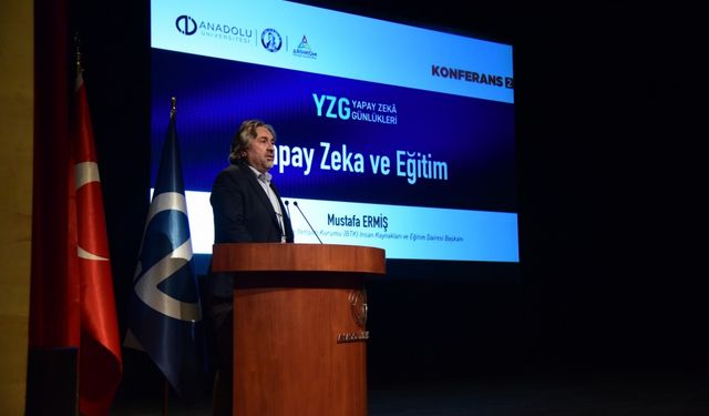 Anadolu’da “Yapay Zekâ ve Eğitim Konferansı” gerçekleştirildi